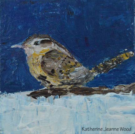 Katherine Jeanne Wood - Wren Bird Series No 11 01