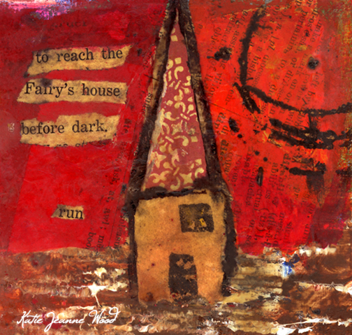 Katie Jeanne Wood - Fairy's House