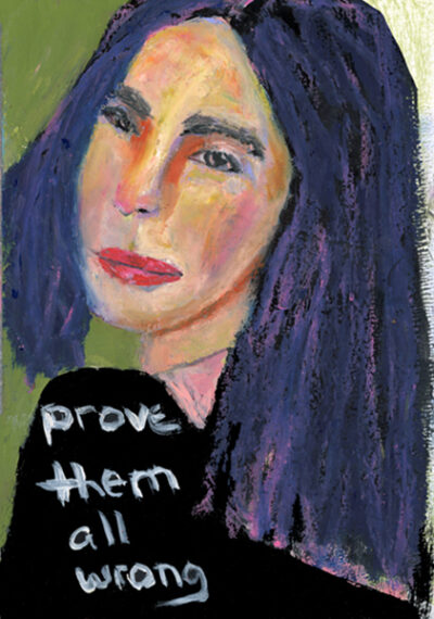 Katie Jeanne Wood - Prove Them All Wrong Portrait Painting Print